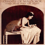 Chants Of Maldoror - Every Mask Tells The Truth