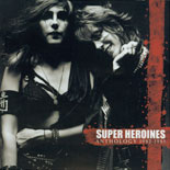 Super Heroines - Anthology 1982-1985
