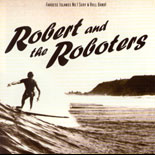 Robert and the Roboters