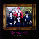 Antiworld - Comedy Of Terrors - limited edition with bonus CD