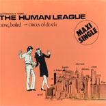The Human League - Being Boiled - Circus Of Death
